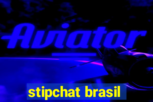 stipchat brasil